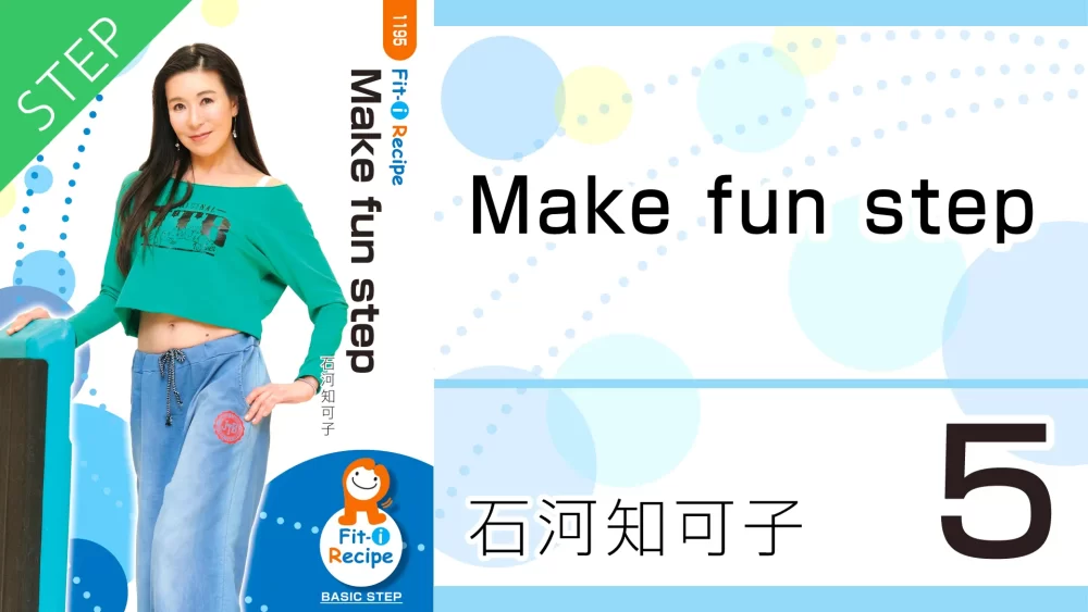 FR1195-5	Make fun step